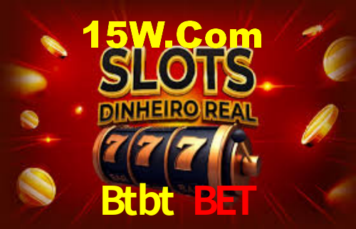 Btbt Bet,Btbt Win